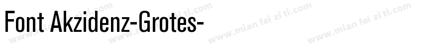 Font Akzidenz-Grotes字体转换